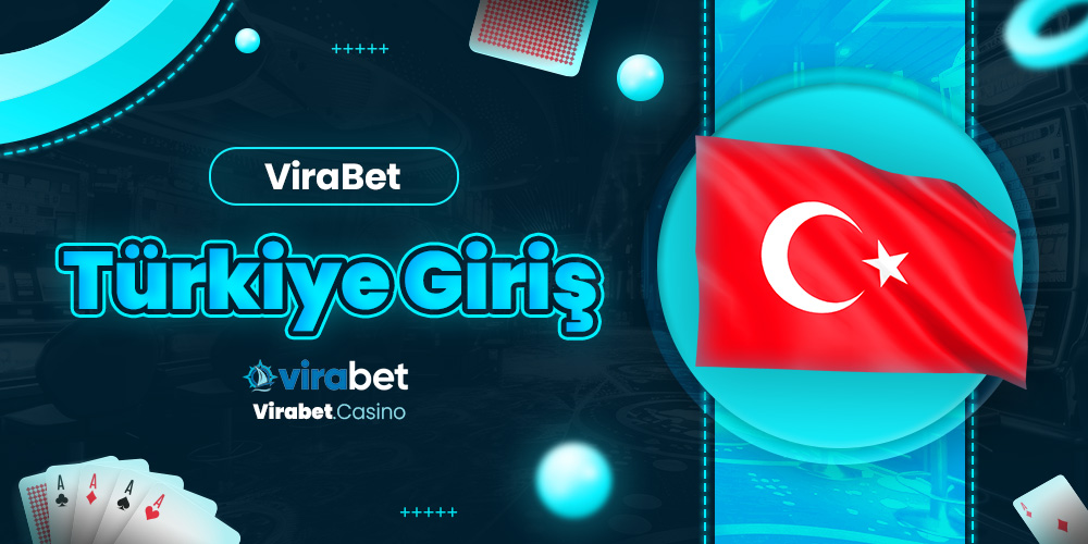 Virabet Türkiye Giriş